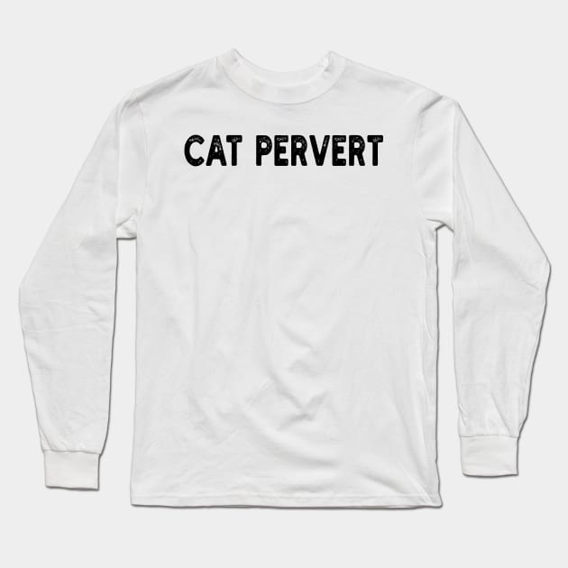 cat pervert Long Sleeve T-Shirt by mdr design